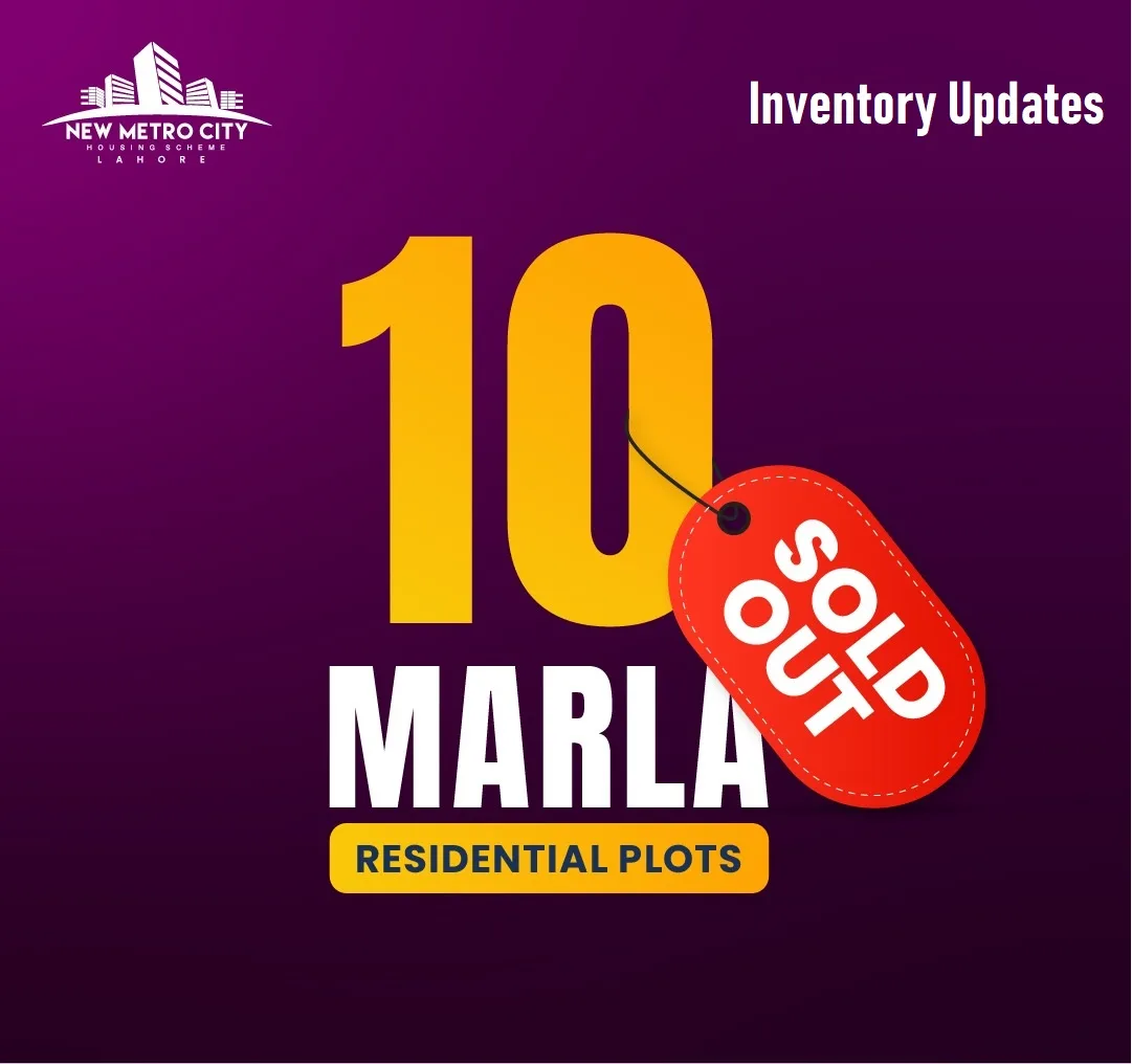 10 Marla Plots Sold Out in New Metro City Lahore