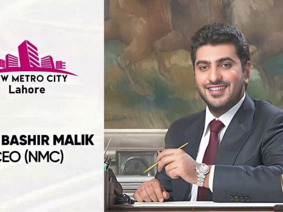 Malik Bilal Bashir CEO & Owner New Metro City Lahore