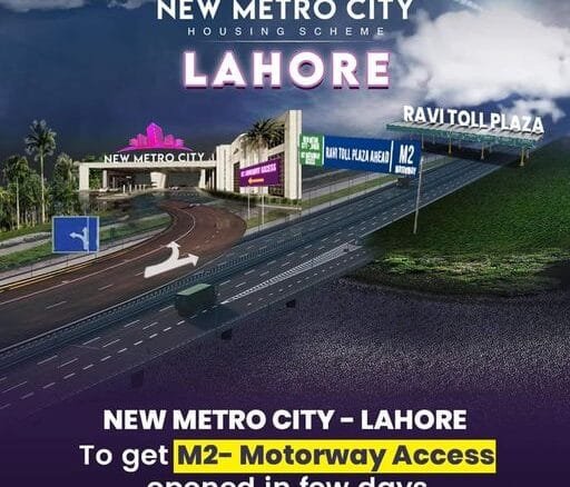 New Metro City Lahore will Get Direct Access From M2 Motorway