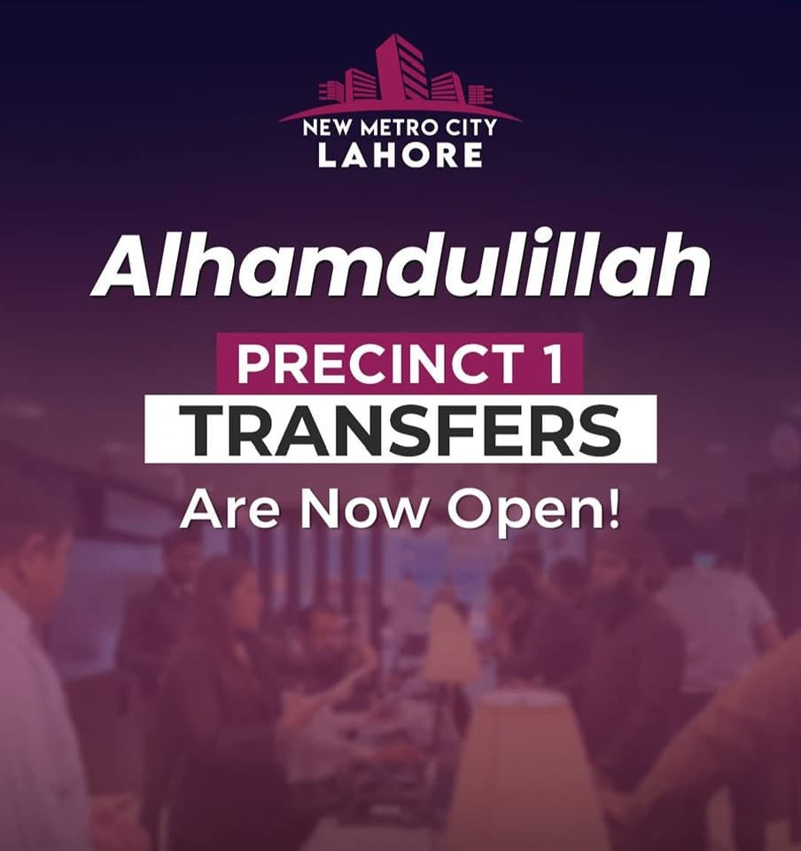 Transfers are Open Now for New Metro City Lahore